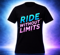 D106-Unisex T-Shirt-"RIDE WITHOUT LIMITS" Design