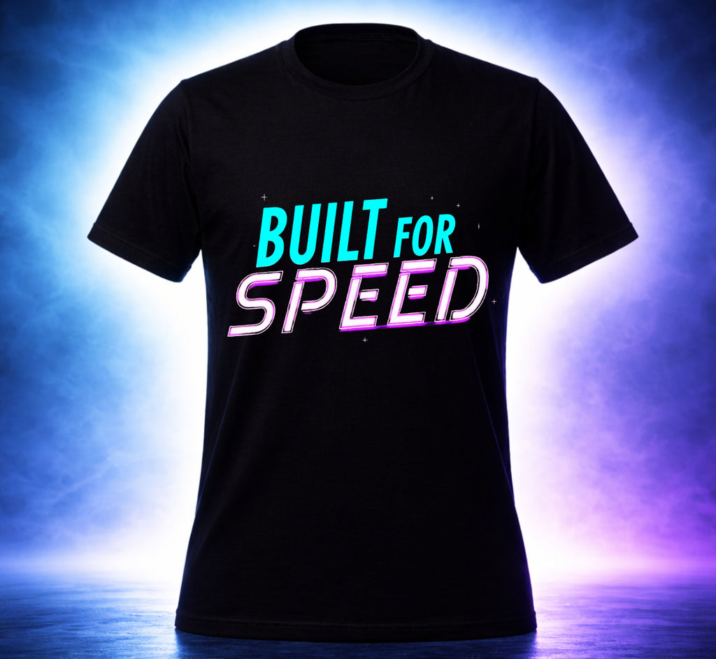 D103-Unisex t-shirt -"BUILT FOR SPEED" Design