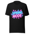 D063-Unisex t-shirt -"SPRING MODE" Design