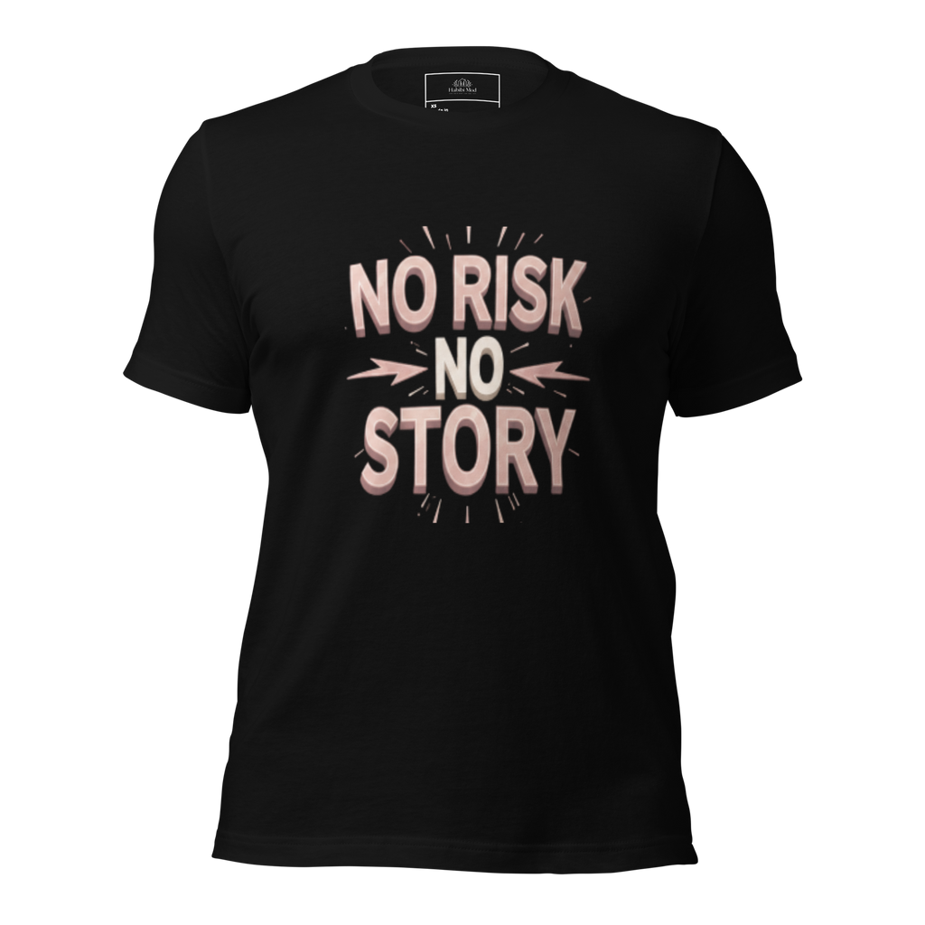 DM003 - NO RISK NO STORY Tee
