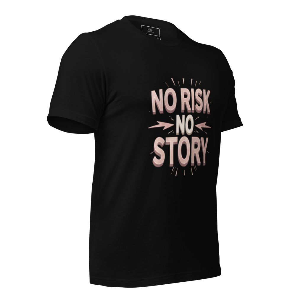 DM003 - NO RISK NO STORY Tee
